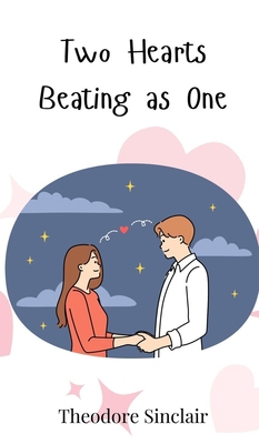 Two Hearts Beating as One 3690812623 Book Cover