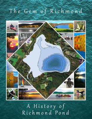 Gem of Richmond : A History of Richmond Pond