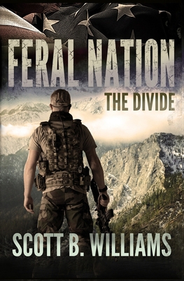 Feral Nation - The Divide 1723777307 Book Cover