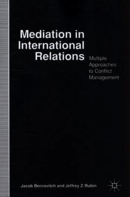 Mediation in International Relations: Multiple ... 0333610458 Book Cover