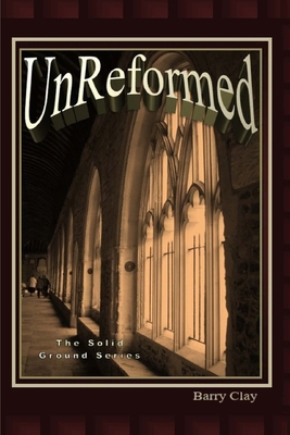 UnReformed 1978051220 Book Cover