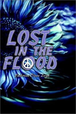 Lost in the Flood 0595224180 Book Cover