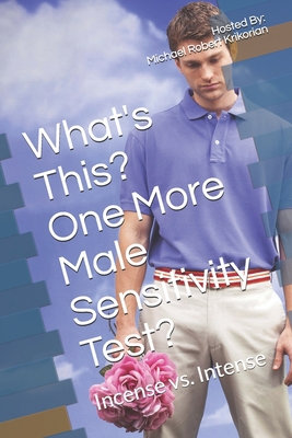 What's This? One More Male Sensitivity Test?: I... B08NF1QTLP Book Cover