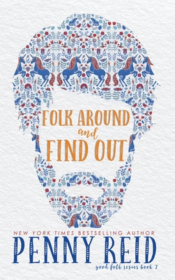 Folk Around and Find Out 1960342126 Book Cover