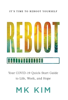 Reboot: Your COVID-19 Quick-Start Guide to Life... 1544521375 Book Cover