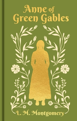 Anne of Green Gables: Gilded Pocket Edition 1398851469 Book Cover