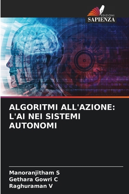 Algoritmi All'azione: L'Ai Nei Sistemi Autonomi [Italian] 6139684641 Book Cover