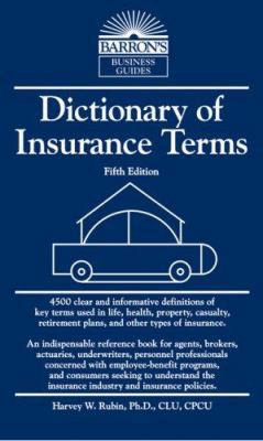 Dictionary of Insurance Terms 0764138847 Book Cover