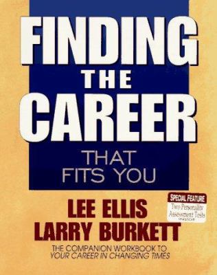 Finding the Career That Fits You: The Companion... 0802416683 Book Cover