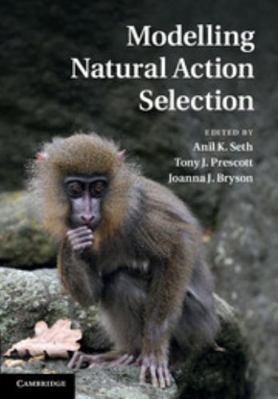 Modelling Natural Action Selection 0521814251 Book Cover