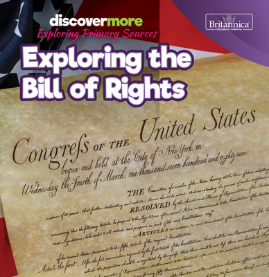 Exploring the Bill of Rights 1641903724 Book Cover