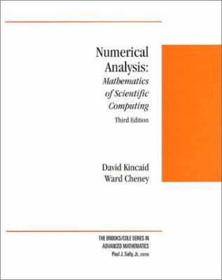Numerical Analysis: Mathematics of Scientific C... 0534389058 Book Cover