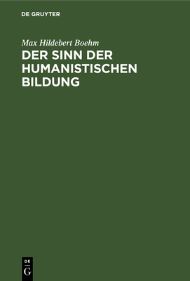 Der Sinn Der Humanistischen Bildung [German] 3111216772 Book Cover