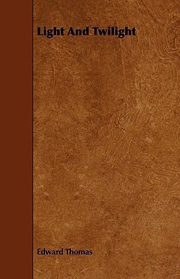 Light and Twilight 1444603485 Book Cover