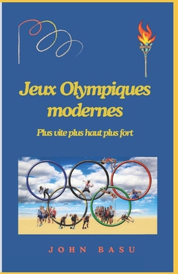 Jeux Olympiques modernes: Plus vite plus haut p... [French]            Book Cover