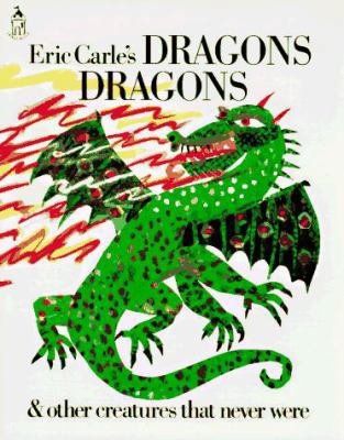 Eric Carle's Dragons, Dragons 0399228373 Book Cover