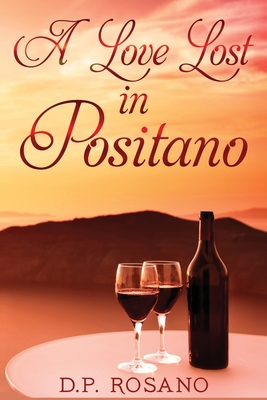 A Love Lost in Positano [Large Print] 4867470244 Book Cover