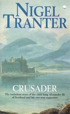 Crusader: The Turbulant Story of the Child King... 0340579277 Book Cover