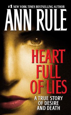 Heart Full of Lies: A True Story of Desire and ... B00736368M Book Cover