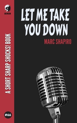 Let Me Take You Down B09M74ZXJG Book Cover