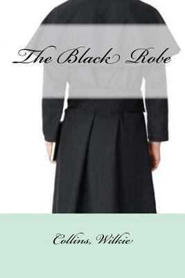 The Black Robe 1548829390 Book Cover