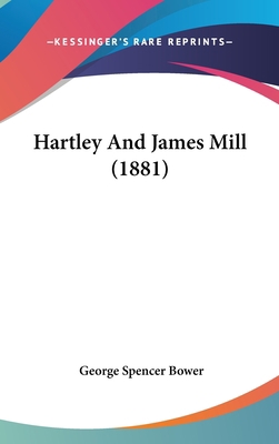 Hartley and James Mill (1881) 1436954479 Book Cover