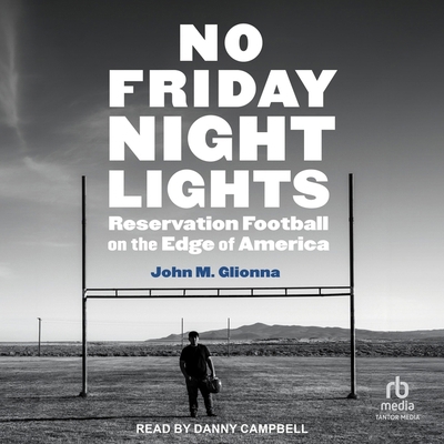No Friday Night Lights: Reservation Football on... B0DJRPCNCM Book Cover