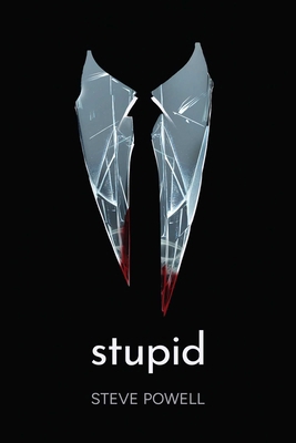 Stupid 1910461865 Book Cover