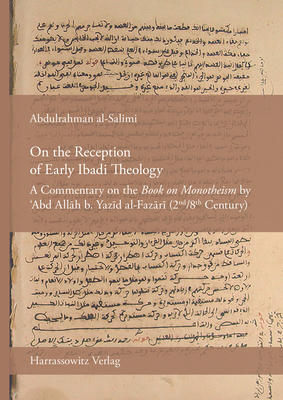 On the Reception of Early Ibadi Theology: A Com... [Arabic] 344711701X Book Cover