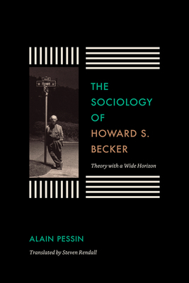 The Sociology of Howard S. Becker: Theory with ... 022636271X Book Cover
