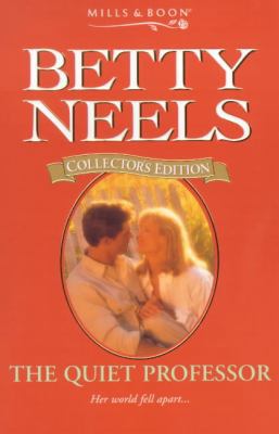 The Quiet Professor (Betty Neels Collector's Ed... 0263811778 Book Cover