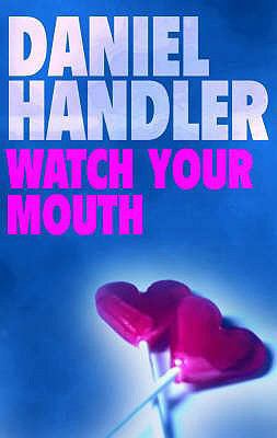 Watch Your Mouth 0749006323 Book Cover