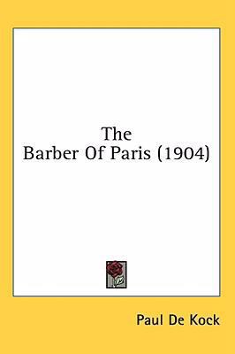 The Barber Of Paris (1904) 1436615348 Book Cover