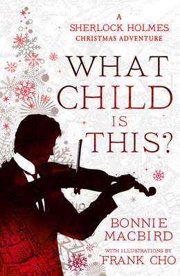What Child Is This?: A Sherlock Holmes Christma... 000852128X Book Cover