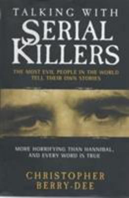 Talking with Serial Killers 1903402700 Book Cover