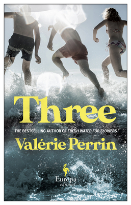 Three: From the bestselling author of Fresh Wat... 1787703762 Book Cover