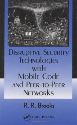 Disruptive Security Technologies with Mobile Co... 0849322723 Book Cover