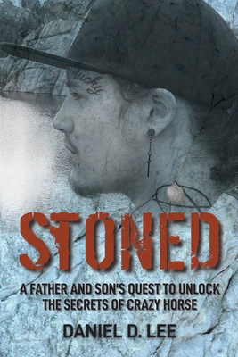 Stoned: A Father and Son's Quest to Unlock the ... 1737841525 Book Cover