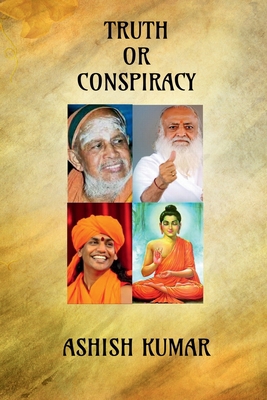 Truth or Conspiracy: Untold Story by Indian Media 1638322422 Book Cover