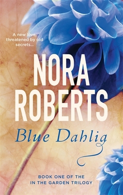 Blue Dahlia: Number 1 in series (In the Garden ... 0349411603 Book Cover