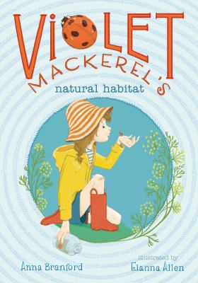 Violet Mackerel's Natural Habitat 1442435941 Book Cover