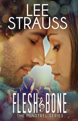 Flesh & Bone - A Contemporary Romance: The Mins... 1497391504 Book Cover