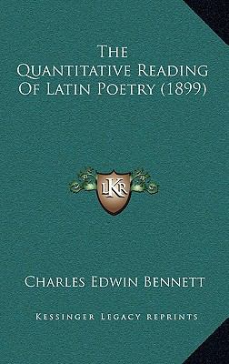The Quantitative Reading Of Latin Poetry (1899) 1168742773 Book Cover
