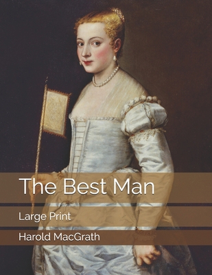 The Best Man: Large Print 1698056869 Book Cover