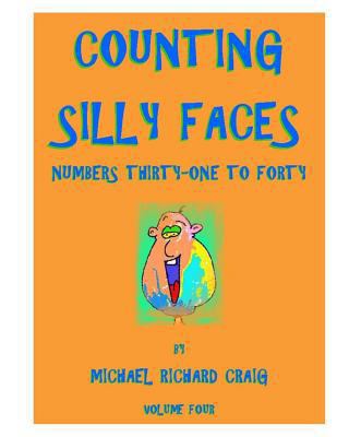 Counting Silly Faces Numbers Thirty-One to Fort... 1456595016 Book Cover