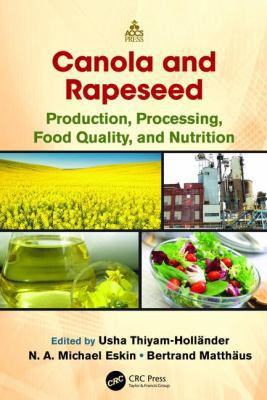 Canola and Rapeseed: Production, Processing, Fo... 1138199974 Book Cover