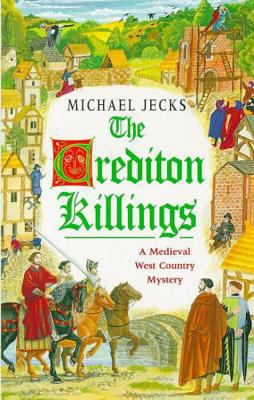 The Crediton Killings (Knights Templar) 0747255970 Book Cover