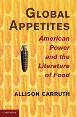 Global Appetites 1107032822 Book Cover