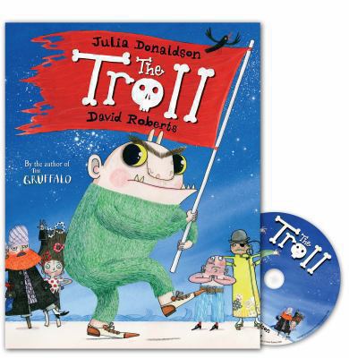 The Troll. Written by Julia Donaldson 0230704107 Book Cover