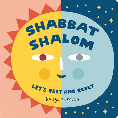 Shabbat Shalom: Let's Rest and Reset 0593751930 Book Cover